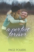 A Perfect Forever B0959KYVCC Book Cover