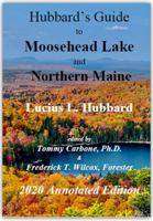 Hubbard's Guide to Moosehead Lake and Northern Maine 1016753594 Book Cover