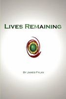 Lives Remaining 1446690725 Book Cover