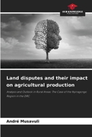 Land disputes and their impact on agricultural production 6630388518 Book Cover