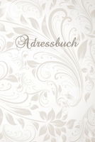 Adressbuch: Kontaktbuch zum Eintragen, f�r alle Adressen, Telefonnnummern, Mailadressen mit Geburtstagskalender Blumenornament Design 1709711507 Book Cover