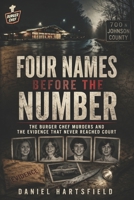 Four Names Before the Number: The Burger Chef Murders and the Evidence That Never Reached Court B0H68CD497 Book Cover