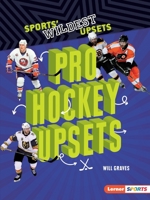 Pro Hockey Upsets 1541589688 Book Cover