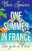 One Summer In France 149952417X Book Cover