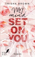 My Mind Set on You 3756869830 Book Cover