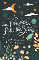 Forever, Like the Stars B08K3YHY5Q Book Cover