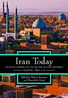 Iran Today: An Encyclopedia of Life in the Islamic Republic, Volume 2: L-Z 031334163X Book Cover