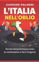 L'Italia nell'oblio (Italian Edition) B0F2Z7K1BK Book Cover