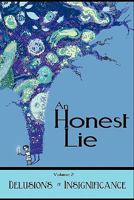 An Honest Lie: Volume 2 0578069253 Book Cover