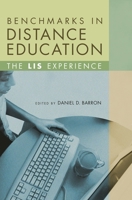 Benchmarks in Distance Education: The LIS Experience 1563087227 Book Cover