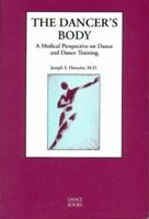The Dancer's Body 1852730870 Book Cover
