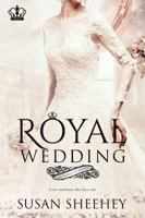 Royal Wedding: A Royals of Solana Novella 1947874063 Book Cover