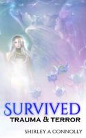 Survived Trauma & Terror 1974141101 Book Cover
