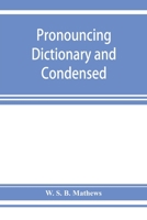 Pronouncing Dictionary and Condensed Encyclopedia of Musical Terms, Instruments, Composers, and Important Works 9353927935 Book Cover