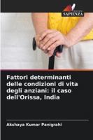 Fattori determinanti delle condizioni di vita degli anziani: il caso dell'Orissa, India 620927577X Book Cover