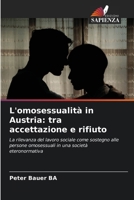 L'omosessualità in Austria: tra accettazione e rifiuto (Italian Edition) 6207962389 Book Cover