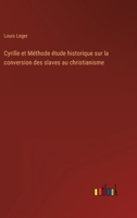Cyrille et Mthode: tude historique sur la conversion des slaves au christianisme 0270118969 Book Cover