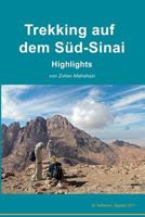 Trekking Auf Dem S�d-Sinai: Highlights 1463582684 Book Cover