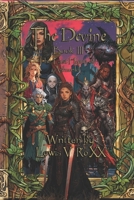 The Devine: Book III: The Last Hymn Of Ashweld (The Devine Trilogy) B0FDKRNLSJ Book Cover