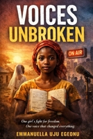 Voices Unbroken B0GPY4P9VK Book Cover