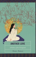 Another Love: A Politics of the Unrequited 149857677X Book Cover