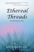 Ethereal Threads: Weaving Resilience in Poetry B0FHWX2RJK Book Cover