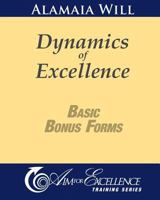 Dynamics of Excellence Basic Bonus Forms: Aim for Excellence Training Series 146378774X Book Cover