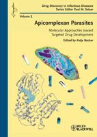 Apicomplexan Parasites: Molecular Approaches Toward Targeted Drug Development 3527327312 Book Cover