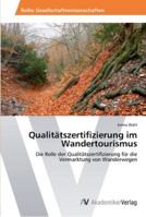 Qualitätszertifizierung im Wandertourismus 3639449878 Book Cover