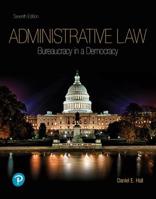 Administrative Law: Bureaucracy in a Democracy (2nd Edition) 0135005183 Book Cover
