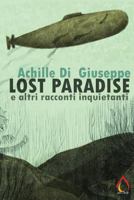 Lost Paradise e altri racconti inquietanti 1981136649 Book Cover