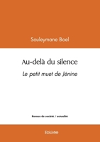 Au-delà du silence: Le petit muet de Jénine (French Edition) 2414621974 Book Cover
