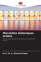 Merveilles historiques arabes 6206982254 Book Cover