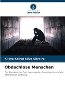 Obdachlose Menschen: Das Problem der Durchsetzung der Grundrechte und der öffentlichen Ordnung 6206207099 Book Cover