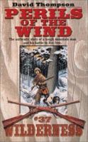 Perils of the Wind (Wilderness, No 37) 0843950439 Book Cover