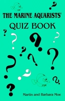 The Marine Aquarists' Quiz Book 0939960109 Book Cover