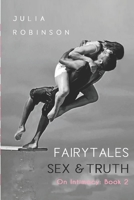 Fairytales, Sex and Truth: Book 2: On Intimacy B094TKTDWV Book Cover