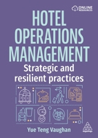 Hotel Operations Management: Strategic and Resilient Practices 139862246X Book Cover