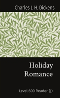 Holiday Romance: Level 600 Reader (J) 1916005500 Book Cover
