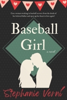 Baseball Girl 0692370846 Book Cover