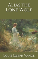 Alias the Lone Wolf 1986901068 Book Cover
