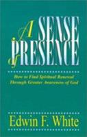 A Sense of Presence 0892253576 Book Cover