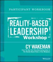 Reality-Based Leadership Workshop Participant Workbook 1118540441 Book Cover