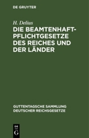 Die Beamtenhaftpflichtgesetze des Reiches und der Länder 311267099X Book Cover
