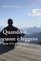 Quando il cuore è leggero non vi è più paura 1326832050 Book Cover