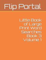 Little Book of Large Print Word Searches Book 3 Volume 1 1091519951 Book Cover