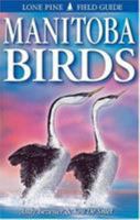 Manitoba Birds 1551052555 Book Cover