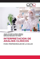 INTERPRETACION DE ANALISIS CLINICOS: PARA PROFESIONALES DE LA SALUD 6202241187 Book Cover