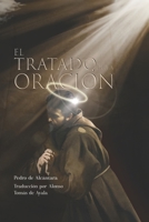El Tratado de la Oración (Spanish Edition) B0F8MYCBQY Book Cover