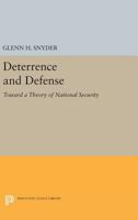 Deterrence and Defense 0691625689 Book Cover
